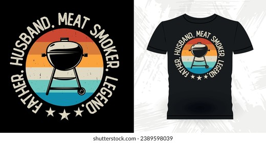 Father Husband Meat Smoker Legend Legend Funny Barbecue Lover Retro Vintage BBQ Smoking T-shirt Design