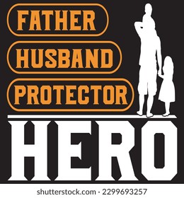 Father husband protector hero father