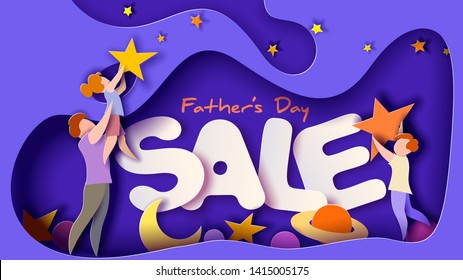 Father lifting up to the sky his daughter to put stars. Happy fathers day SALE card. Paper cut style. Vector illustration