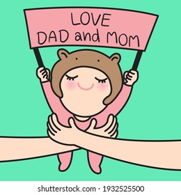 Father And Mother Raise Or Hand Up Their Baby Who Holding Up Love Dad And Mom Sign. Family Bonding Moment Concept Card Character illustration