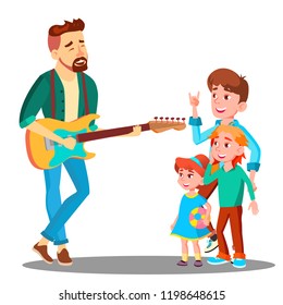 Father Plays The Guitar For Children Vector. Isolated Illustration
