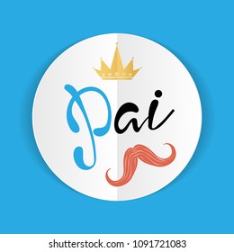 Father in portuguese - Pai. Card with letterings