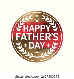 Father s day. father s day round red and gold label isolated on white background.Vector illustration 