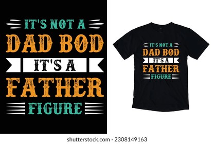 Father, s Day T-shir, father day T shirt Design bundle, Father t-shirt design, Vector graphic, Father's day quotes t-shirt design, happy father day