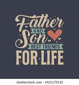 Father and son best friends for life