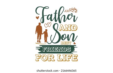 father and son best friends for life - Fathers Day in Spain, Mexico, template, and South America. Creative congratulating typography Felix Día Del Padre in black and white.