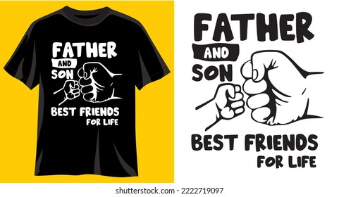 Father and son, Best Friends for life, Funny graphic t-shirt design, typography slogan with cartoon Father ,vector illustration for t-shirt.