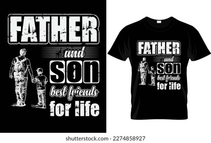 Father and son best friends for life t-shirt design, typography t-shirt design,  father's day t-shirt design 