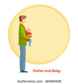 Father and son concept. Father carries the child in a sling. Vector illustration.