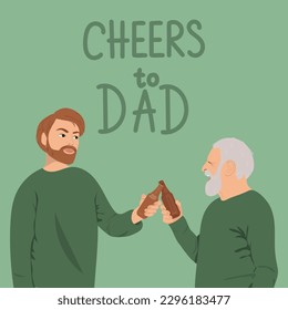 Father and son drink beer. Cheers to dad. Greeting card for birthday, Father's day, Parent's day.