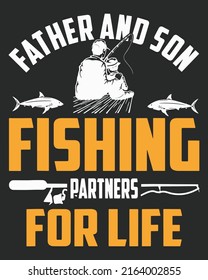 Father and Son Fishing Partners for life vintage vector illustration. Father day background