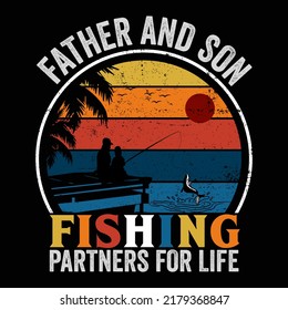 Father and son fishing partners for life Fishing t shirt and mug design vector illustration