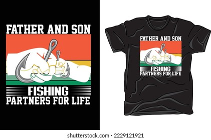 FATHER AND SON FISHING PARTNERS FOR LIFE