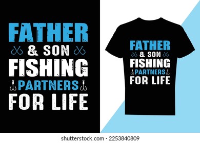 Father and son fishing partners for life, Typography, simple Fishing T Shirt Design