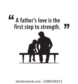 Father and Son: Love as a Foundation for Strength. on a white background in black vector silhouette.
