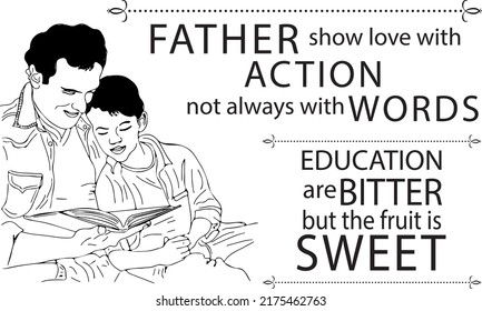 Father and son Relationship quotes Poster,Father and Son slogan typography banner, Sketch drawing of father reading book and teaching to his son, Father and son silhouette illustration
