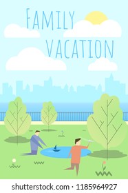 Father and son rest in the park. Vector illustration in a flat style. The guy mocks the toy airplane. Father launches the boat on the water