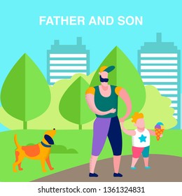 Father and Son Text Banner Motivation Card Happy Open Fresh Air Recreation Together Cartoon Daddy Walking with Boy Dog Outside City Park Leisure Pet Care Happy Parenting Childhood Vector Illustration
