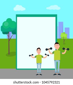 Father and son train with dumbbells vector isolated frame for text city pak on backdrop. Dad and boy go in for sport together, sportive family, fatherhood