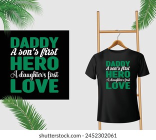 Father a son's first hero, a daughters first love