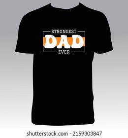 Father T Shirt Design And Vector Illustration. 