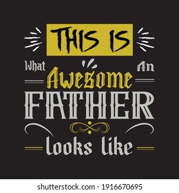 Father t shirt template.best t shirt design template.