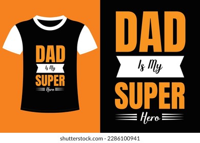 It's father t-shirt Design. Super dad.I'm no a super dad I'm a dad with super daughter.