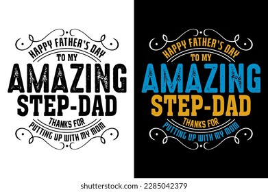 Father t-shirt design, Vector graphic, typographic pro vector happy fathers day