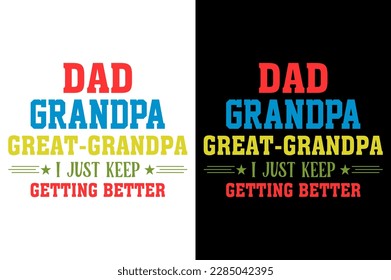 Father t-shirt design, Vector graphic, typographic pro vector happy fathers day
