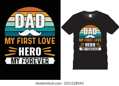 Father, t-shirt, quote, design, vector, graphic, print, shirt, lettering, illustration, apparel, typography, clothes, 