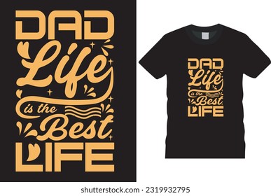 father, typography, graphic, fathers day, design, vector, print, shirt, funny, lettering, t-shirt, family, illustration, vintage, fashion,