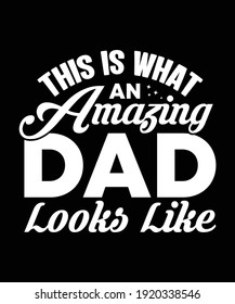 Father typography quote design for awesome dad for gift card, banner, vector, t-shirt, poster, print,