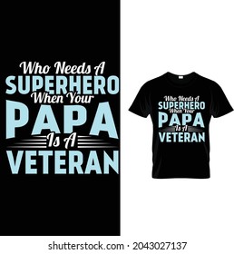 Fathers, Dad, Papa graphics vector t shirt Design