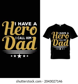 Fathers, Dad, Papa graphics vector t shirt Design