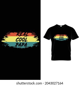 Fathers, Dad, Papa graphics vector t shirt Design