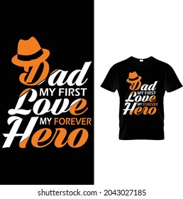 Fathers, Dad, Papa graphics vector t shirt Design