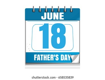Fathers Day 2017. Blue wall calendar. Fathers Day date in the calendar. 18 June. Wall calendar isolated on white background. Vector illustration