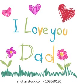 I Love You Dad Hd Stock Images Shutterstock