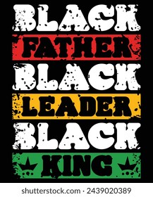 Father's Day African American Father Leader Black King Dad T-Shirt
