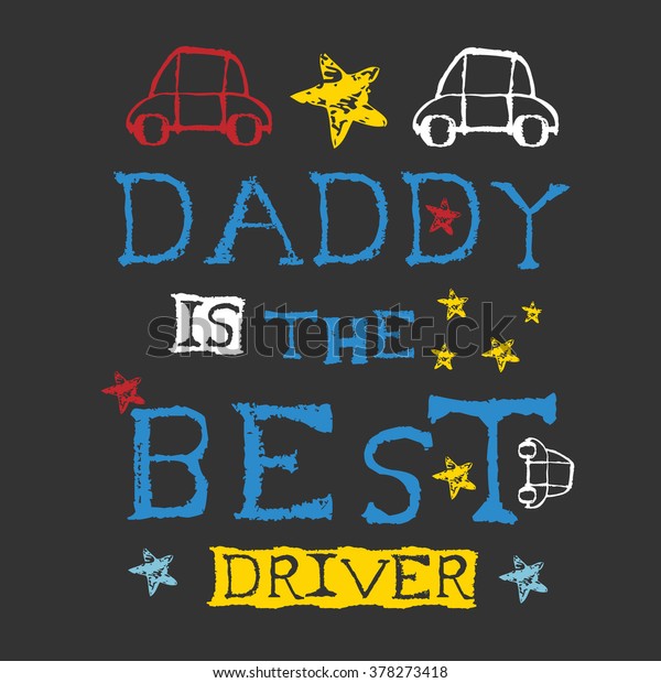 Fathers Day artwork. Print design idea for\
jersey fabrics. Vector design for your projects. Artwork idea for\
nursery products.