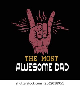 Father's Day awesome Dad typographic vector graphic for the t-shirt. 