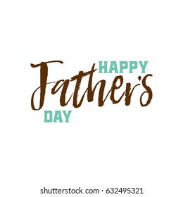Father's Day badge design . Sticker, stamp, logo - handmade. With the use of typography elements, calligraphy and lettering