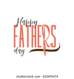 Father's Day badge design . Sticker, stamp, logo - handmade. With the use of typography elements, calligraphy and lettering