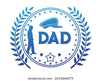 Father's Day Badge with Laurel and Hat. Vintage Dad Emblem Icon Design. Patriotic Father Symbol in Blue Wreath. v actor illustration.