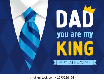 Father`s day banner design with lettering Dad you are my king. Greeting card concept with striped blue tie and men's sweater color of rhombus shape on background for fathers day. Vector illustration