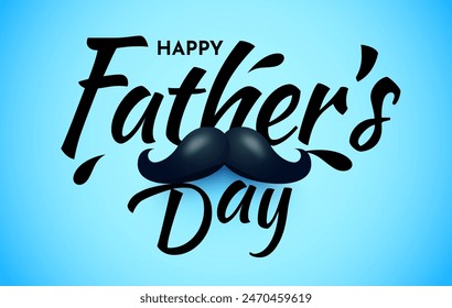 Father's Day banner with mustache and calligraphic lettering. Vector illustration for background, poster, template, sale, promo, discount, website social media, flyer, brochure.