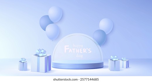 Fathers Day banner with round stage and air balloons on blue background. Vector realistic illustration of holiday card with empty cylinder stage, gift boxes with ribbon bows, festive discount flyer