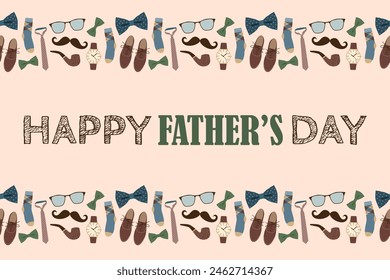 Father's day banner with seamless border. Men's clothing and accessories. Greeting card, holiday concept.