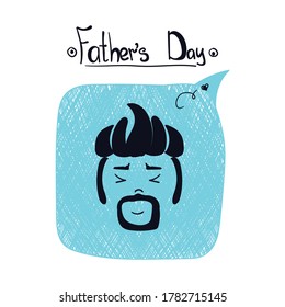 Father's Day in blue speech bubble background, hand written text and siluet of man head . DAD greeting cards, posters, textile print ets. Vector stock illustration isolated on white background.