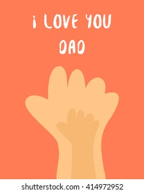 Father's  Day card. Background with children's hand. Sample text. Vector illustration 